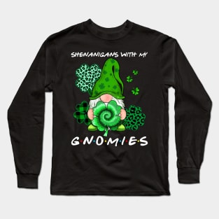 Shenanigans With My Gnomies St Patrick's Day Gnome Lovers Long Sleeve T-Shirt